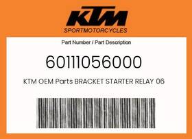 Ktm 60111056000 Genuine Bracket Starter Relay 06 -