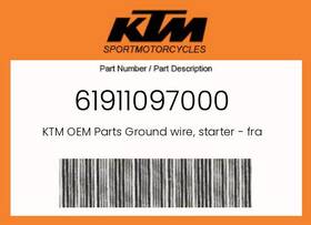Ktm 61911097000 Genuine Ground Wire Starter - Frame