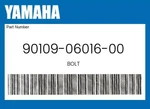 Yamaha Genuine Bolt 90109-06016-00 New. Price: $9.34.