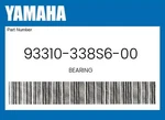 Yamaha Genuine Bearing 93310-338S6-00 New. Price: $29.36.