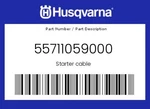 Husqvarna Genuine Starter Cable - 55711059000 New. Price: $29.02.