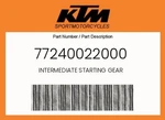 Ktm Genuine Intermediate Starting Gear - 77240022000 New. Price: $80.98.