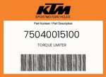 Ktm Genuine Torque Limiter - 75040015100 New. Price: $107.98.