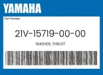 Yamaha Genuine Washer, Thrust 21V-15719-00-00. Price: $9.69.