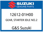 Suzuki Oem Part 12612-01H00 Gear,starter Idle NO.2 (NT:19 New. Price: $68.29.