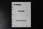 Yamaha XF50W Assembly Manual LIT-11666-20-58 3B3-F8107-10 Good. Price: $29.99.