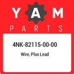 4NK-82115-00-00 Yamaha Wire, Plus Lead 4NK821150000, New Genuine Oem Part. Price: $36.20.