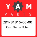 2D1-81815-00-00 Yamaha Cord, Starter Motor 2D1818150000, New Genuine Oem Part. Price: $103.90.