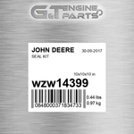 WZW14399 Seal Kit Fits John Deere (surplus Open Box) New. Price: $69.40.